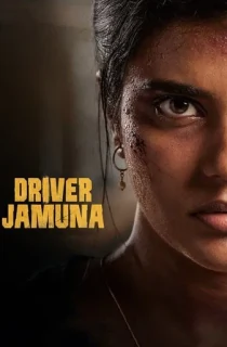 Driver Jamuna (2022) Dual Audio [Hindi ORG. + Tamil] Full Movie WEB-DL 480p [400MB] | 720p [1.1GB] | 1080p [2.2GB]