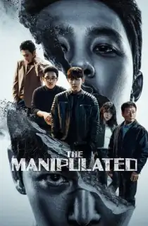The Manipulated (2025) Season 1 Dual Audio [English + Korean] Complete K-Drama WEB Series 720p | 1080p WEB-DL