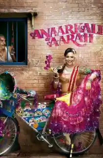 Anaarkali of Aarah (2017) NF WEB-DL Hindi [DD5.1] Full Movie 480p [350MB] | 720p [1GB] | 1080p [2.2GB]