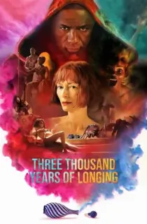 Three Thousand Years of Longing (2022) BluRay Multi Audio [Hindi ORG. + English + Tamil + Telugu] 480p [550MB] | 720p [1.2GB] | 1080p [2GB]