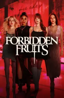 Forbidden Fruits (2026) WEB-DL [English With Subtitles] Full Movie 480p | 720p | 1080p