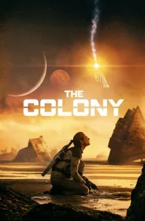 The Colony AKA Tides (2021) BluRay Multi Audio [Hindi ORG. + English + Tamil + Telugu] Full Movie 480p [550MB] | 720p [1.2GB] | 1080p [2GB]