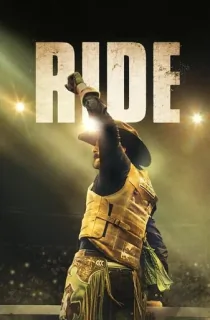 Ride (2024) Hindi HQ Dubbed Full Movie WEB-DL 480p [300MB] | 720p [800MB] | 1080p [1.5GB]