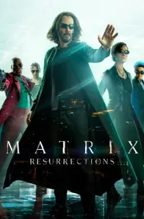 The Matrix Resurrections (2021) BluRay Dual Audio [Hindi ORG. + English] Full Movie 480p | 720p | 1080p | 2160p 4K