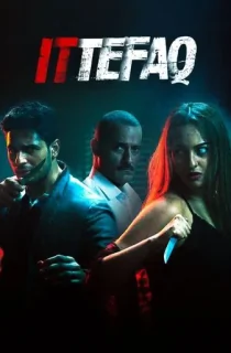 Ittefaq (2017) BluRay Hindi Full Movie 480p [400MB] | 720p [1GB] | 1080p [2GB]