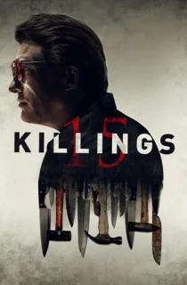 15 Killings (2020) Dual Audio [Hindi ORG. + English] BluRay 480p [340MB] | 720p [920MB] | 1080p [2.1GB]