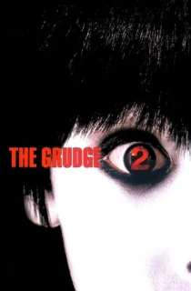 The Grudge 2 (2006) BluRay Dual Audio [Hindi ORG. + English] Full Movie 480p [350MB] | 720p [1GB] | 1080p [2GB]