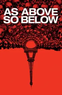 As Above, So Below (2014) BluRay Dual Audio [Hindi ORG. + English] Full Movie 480p | 720p | 1080p