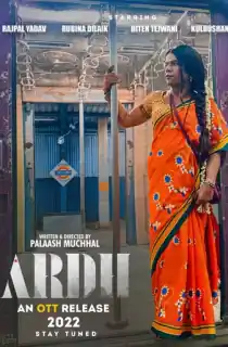Ardh (2022) Hindi Full Movie ZEE5 WEB-DL 480p [300MB] | 720p [600MB] | 1080p [1.3GB]