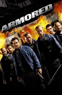 Armored (2009) BluRay Dual Audio [Hindi ORG. + English] Full Movie 480p [380MB] | 720p [830MB] | 1080p [1.5GB]