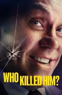 WHO KILLED HIM? (2024) Season 1 Complete Amazon Original Series Dual-Audio {Hindi-English} 480p | 720p | 1080p WEB-DL