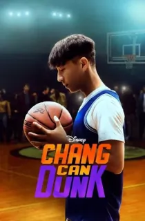 Chang Can Dunk (2023) WEB-DL {English With Subtitles} Full Movie 480p [350MB] | 720p [900MB] | 1080p [2.6GB]