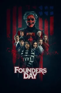 Founders Day (2023) WEB-DL {English With Subtitles} Full Movie 480p [320MB] | 720p [860MB] | 1080p [2GB]