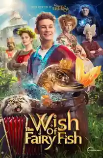 The Wish of the Fairy Fish (2023) WEB-DL Dual Audio [Hindi ORG. + Russian] Full Movie 480p | 720p | 1080p