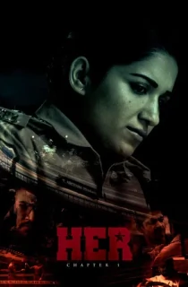 Her: Chapter 1 (2023) WEB-DL Multi Audio [Hindi ORG. + Tamil + Telugu + Malayalam + Kannada] Full Movie 480p | 720p | 1080p