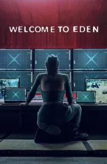 Welcome to Eden (2022) Season 1 Complete Netflix Original WEB Series 720p HEVC [250MB] WEB-DL