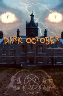 Dark October (2020) BluRay {English With Subtitles} Full Movie 480p [350MB] | 720p [900MB] | 1080p [2GB]