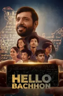 Hello Bachhon (2026) Season 1 [Hindi ORG. + Multi Audio] Netflix Original WEB Series 480p | 720p | 1080p WEB-DL