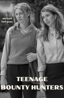 Teenage Bounty Hunters (Season 1) Dual Audio {Hindi-English} WeB-DL 720p [300MB] || 1080p [1.9GB]
