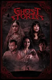 Ghost Stories (2020) WEB-DL Multi Audio [Hindi + Tamil + Telugu] Full Movie 480p | 720p | 1080p | 2160p 4K