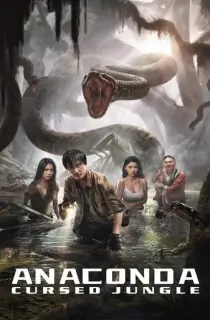 Anaconda: Cursed Jungle (2024) WEB-DL Dual Audio [Hindi ORG. + Chinese] Full Movie 480p [300MB] | 720p [850MB] | 1080p [1.7GB]