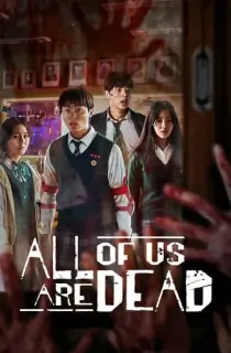 All Of Us Are Dead (2022) Season 1 Multi Audio [Hindi ORG. + English + Korean] Netflix Original WEB Series 480p | 720p | 1080p WEB-DL