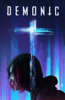 Demonic (2021) Dual Audio {Hindi-English} 480p [300MB] | 720p [1.2GB] | 1080p [2.6GB]