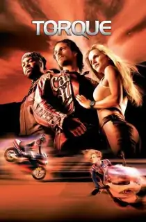 Torque (2004) Dual Audio {Hindi-English} 480p [250MB] | 720p [900MB] | 1080p [2GB]