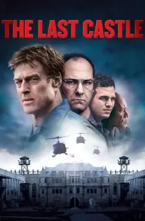 The Last Castle (2001) Dual Audio {Hindi-English} 480p [400MB] | 720p [1.3GB] | 1080p [2.5GB]