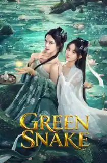 Green Snake (2025) WEB-DL Dual Audio [Hindi ORG. + Chinese] Full Movie 480p | 720p | 1080p