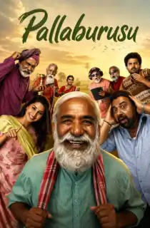 Pallaburusu (2026) WEB-DL Multi Audio [Tamil + Telugu + Malayalam + Kannada] Full Movie 480p | 720p | 1080p