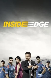 Inside Edge (2017) Season 1 Hindi Complete Amazon Prime Web Series WEB-DL 480p | 720p | 1080p
