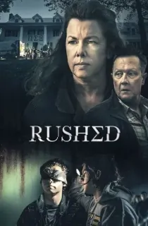 Rushed (2021) WEB-DL Dual Audio {Hindi-English} 480p [350MB] | 720p [900MB] | 1080p [2GB]
