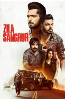 Zila Sangrur (2021) Season 1 Punjabi Complete WEB Series 480p [750MB] | 720p [1.8GB] HDRip