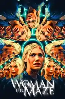Woman in the Maze (2023) {English with Subtitles} Full Movie WEB-DL 480p [300MB] | 720p [800MB] | 1080p [2GB]