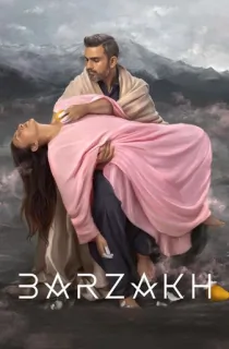 Barzakh (2024) Season 1 Complete Hindi WEB Series 480p | 720p | 1080p WEB-DL
