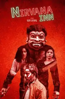 Nirvana Inn (2019) Hindi Full Movie 480p [300MB] | 720p [800MB]