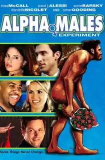 Alpha Males Experiment (2009) WEB-DL Dual Audio [Hindi ORG. + English] Full Movie 480p | 720p | 1080p