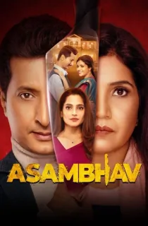 Asambhav (2025) Marathi Full Movie WEB-DL 480p | 720p | 1080p