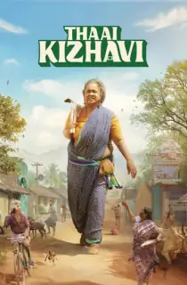 Thaai Kizhavi (2026) WEB-DL Multi Audio [Hindi ORG. + Tamil + Telugu + Malayalam + Kannada] Full Movie 480p | 720p | 1080p | 2160p 4K