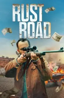 Rust Road (2023) WEB-DL Dual Audio [Hindi ORG. + English] Full Movie 480p [400MB] | 720p [1GB] | 1080p [2.4GB]