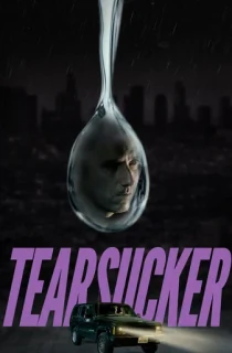Tearsucker (2023) Dual Audio [Hindi + English] WeB-DL 480p [340MB] | 720p [1.1GB]