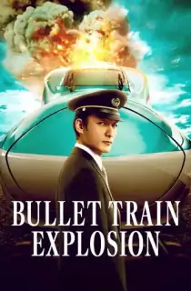 Bullet Train Explosion (2025) WEB-DL [Hindi ORG. + Multi Audio] Full Movie 480p | 720p | 1080p | 2160p 4K