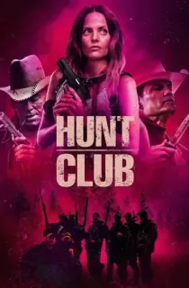 Hunt Club (2023) {English With Subtitles} WEB-DL 480p [260MB] || 720p [710MB] || 1080p [1.7GB]