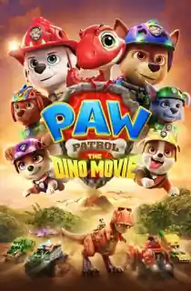 PAW Patrol: The Dino Movie (2026) WEB-DL Dual Audio [Hindi ORG. + English] Full Movie 480p | 720p | 1080p | 2160p 4K