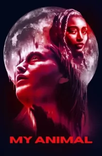 My Animal (2023) WEB-DL {English With Subtitles} Full Movie 480p [300MB] | 720p [850MB] | 1080p [2GB]