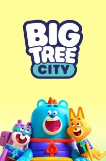 Big Tree City (Season 1) Dual Audio [Hindi + English] Complete Netflix Web Series 480p | 720p WEB-DL