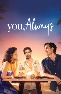 You, Always (2025) WEB-DL Dual Audio [Hindi ORG. + English] Full Movie 480p | 720p | 1080p | 2160p 4K