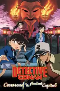Detective Conan Movie 07 – Crossroad in the Ancient Capital (2003) BluRay Dual-Audio {Hindi-Japanese} 480p [500MB] | 720p [820MB] | 1080p [1.6GB]