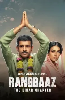 Rangbaaz: The Bihar Chapter (2025) WEB-DL Multi Audio [Hindi ORG. + Tamil + Telugu] Full Movie 480p [600MB] | 720p [1.7GB] | 1080p [2.9GB] | 2160p 4K [2.2GB]